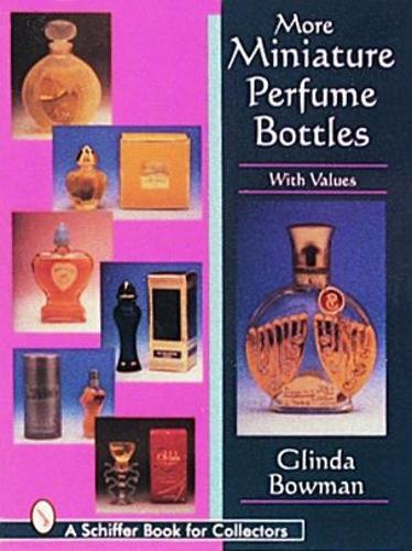 More Miniature Perfume Bottles (Paperback)