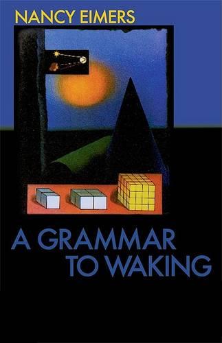 A Grammar to Waking (Paperback)