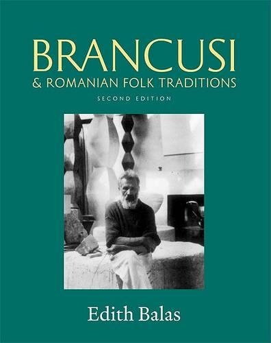 Brancusi & Romanian Folk Traditions (Hardback)