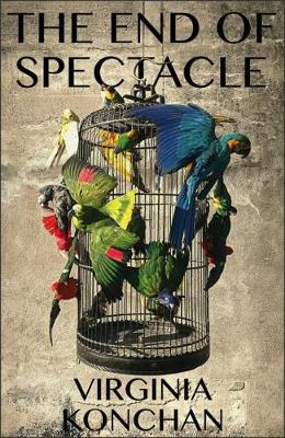 The End of Spectacle - Carnegie Mellon Poetry Series (Paperback)