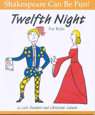 Twelfth Night: Shakespeare Can Be Fun (Paperback)