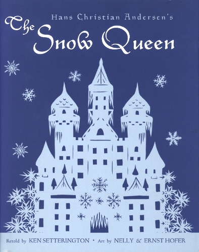 The Snow Queen (Hardback)