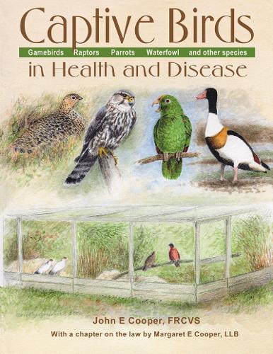 Captive Birds in Health & Disease (Hardback)