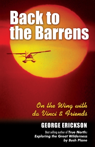 Back to the Barrens: On the Wing with da Vinci & Friends (Paperback)