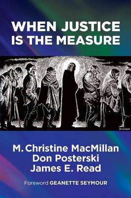 When Justice Is the Measure (Paperback)