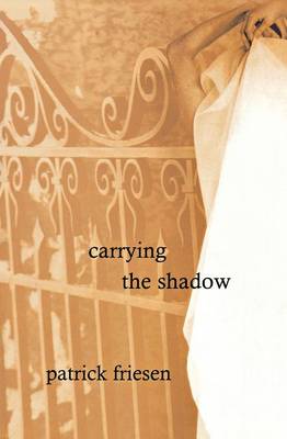 Carrying the Shadow (Paperback)
