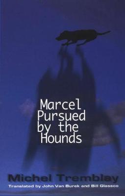 Marcel Pursued by the Hounds (Paperback)