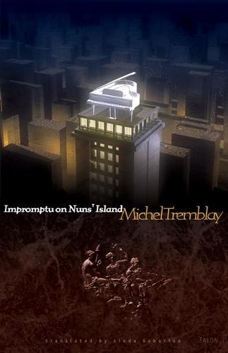 Impromptu on Nuns' Island (Paperback)