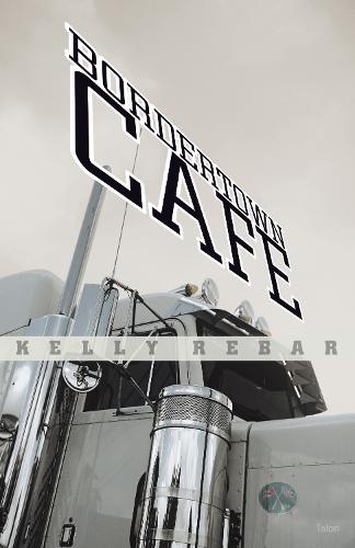 Bordertown Cafe (Paperback)