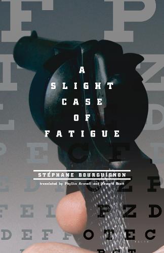 A Slight Case of Fatigue (Paperback)