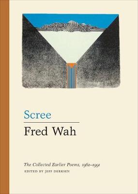 Scree: The Collected Earlier Poems, 1962Â 1991 (Paperback)