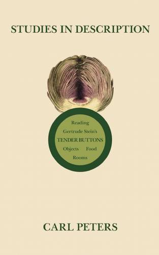 Studies in Description: Reading Gertrude Stein's Tender Buttons (Paperback)