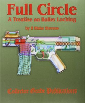 Full Circle - A Treatise on Roller Locking (Hardback)