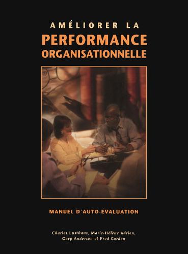Ameliorer la Performance Organisationnelle: Manuel Dauto-evaluation (Paperback)