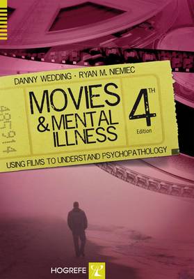 Movies and Mental Illness: Using Films to Understand Psychopathology (Paperback)