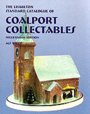 The Coalport Collectables: Millennium Edition: The Charlton Standard Catalogue (Paperback)