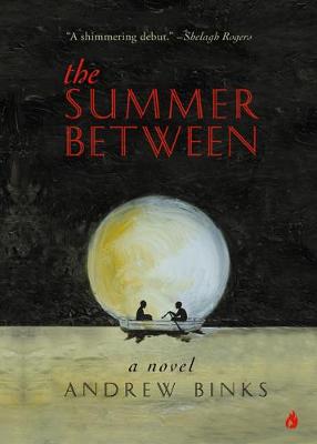 Summer Between: A Novel (Paperback)