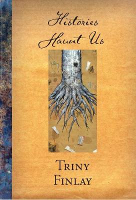 Histories Haunt Us (Paperback)