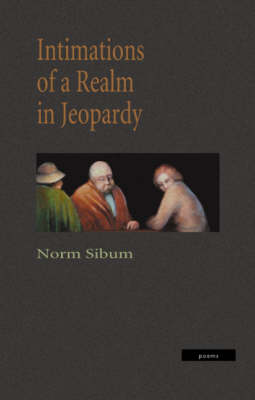 Intimations of a Realm in Jeopardy (Paperback)