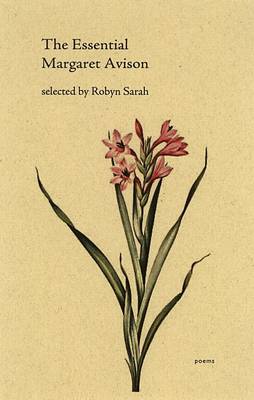The Essential Margaret Avison - Essential Poets No. 6 (Paperback)