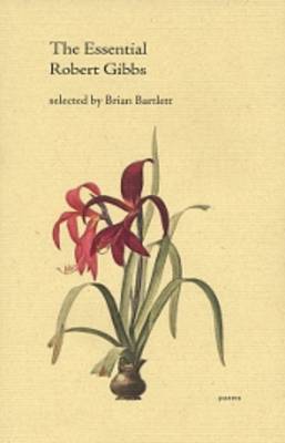The Essential Robert Gibbs - Essential Poets 8 (Paperback)