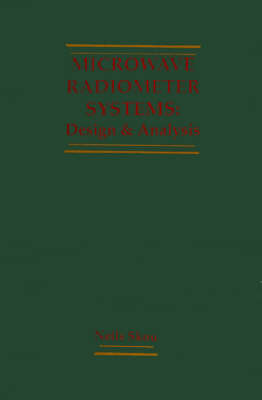 Microwave Radiometer Systems: Design and Analysis - Remote sensing library (Hardback)