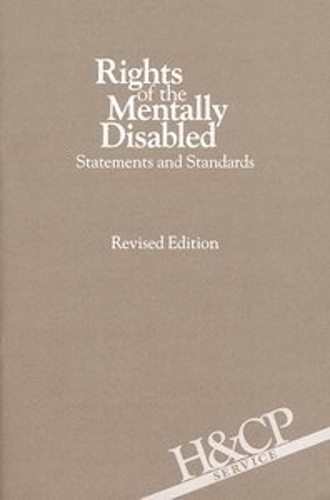 Rights of the Mentally Disabled: Statements and Standards (Paperback)