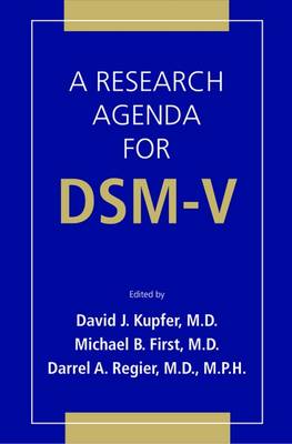 A Research Agenda For DSM V (Paperback)