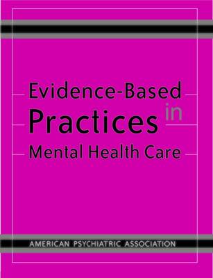 Evidence-Based Practices in Mental Health Care (Paperback)