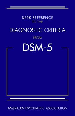 Desk Reference to the Diagnostic Criteria From DSM-5 (R) (Paperback)