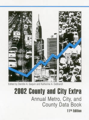 2002 County and City Extra: Annual Metro, City, and County Data Book (County and City Extra, 2002) (Hardback)