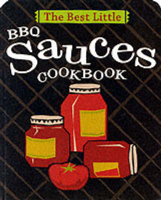 Best Little Bbq Sauces Cookbook (Paperback)