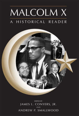 Malcolm X: A Hstorical Reader (Paperback)