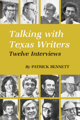 Talking With Texas Writers: Twelve Interviews (Paperback)