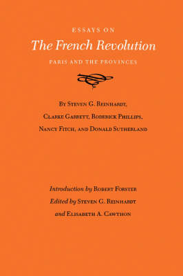Essays On The French Revolution: Paris and the Provinces (Paperback)