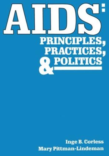 AIDS: Principles, Practices, and Politics - Death Education, Aging and Health Care (Paperback)