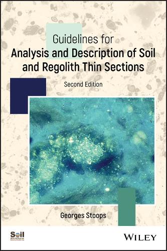 Guidelines for Analysis and Description of Regolith Thin Sections - ACSESS Books (Paperback)