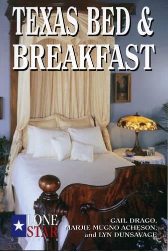 Texas Bed and Breakfast - Lone Star guides (Paperback)