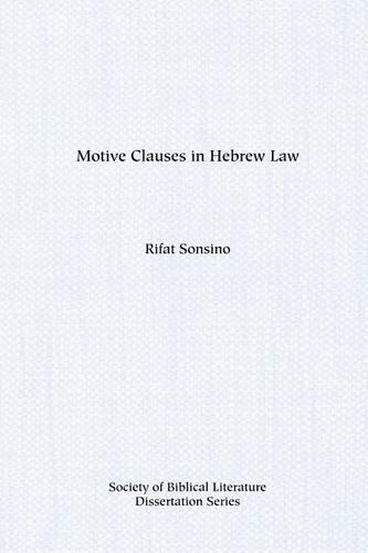 Motive Clauses in Hebrew Law (Paperback)