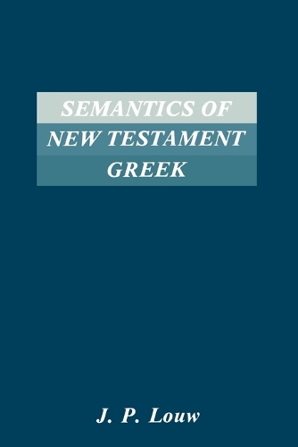 Semantics of New Testament Greek (Paperback)