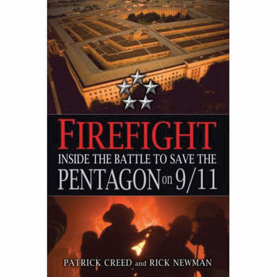 Firefight: Inside the Battle to Save the Pentagon on 9/11 (Hardback)