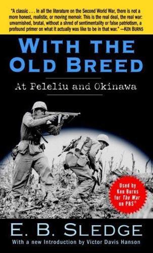 With the Old Breed: At Peleliu and Okinawa (Paperback)