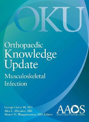 Orthopaedic Knowledge Update: Musculoskeletal Infection - Orthopaedic Knowledge Update (Paperback)