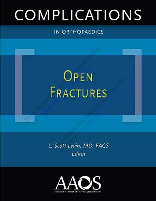 Complications in Orthopaedics: Open Fractures (Paperback)
