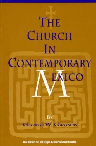 The Church In Contemporary Mexico (Paperback)