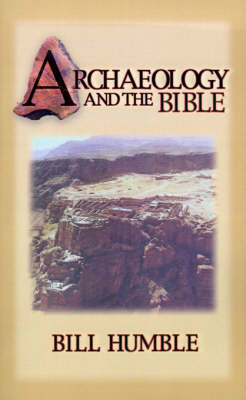 Archaeology and the Bible (Paperback)