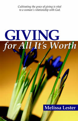 Giving for All It's Worth (Paperback)