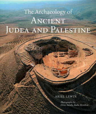 The Archaeology of Ancient Judea and Palestine (Hardback)