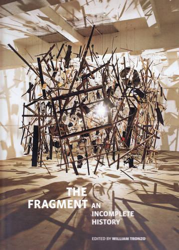 The Fragment - An Incomplete History (Hardback)