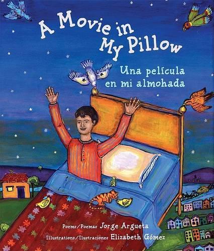 A Movie in My Pillow: Una Pelicula En Me Almohada (Paperback)